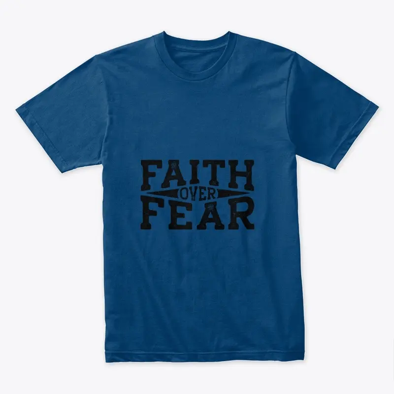 Faith Over Fear